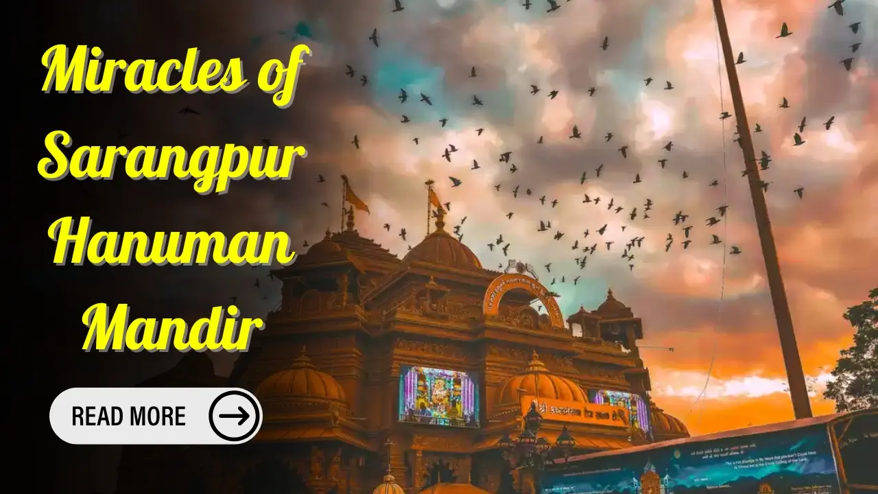 Miracles of Sarangpur Hanuman Mandir